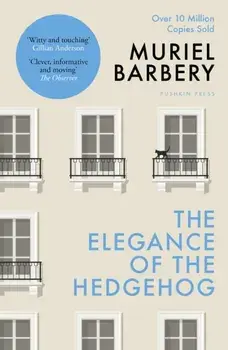 The Elegance of the Hedgehog. The International Bestseller, Paperback/Muriel Barbery