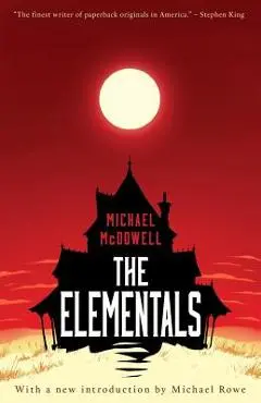 The Elementals - Michael Mcdowell
