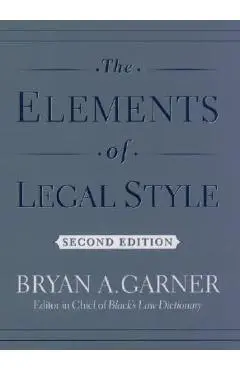 The Elements of Legal Style - Bryan A. Garner