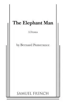 The Elephant Man, Paperback/Bernard Pomerance