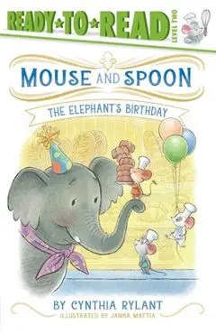 The Elephant's Birthday: Ready-To-Read Level 2 - Cynthia Rylant