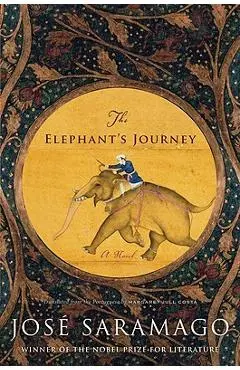 The Elephant's Journey - Jos� Saramago