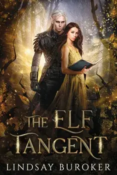 The Elf Tangent, Paperback/Lindsay Buroker