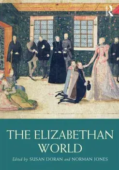 The Elizabethan World, Paperback/***