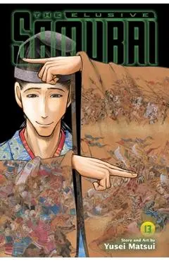 The Elusive Samurai, Vol. 13 - Yusei Matsui