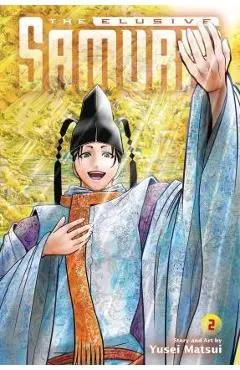 The Elusive Samurai, Vol. 2: Volume 2 - Yusei Matsui