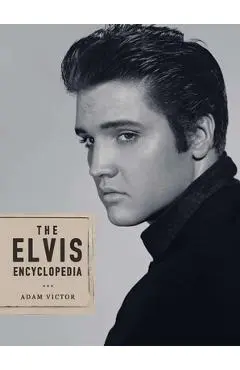 The Elvis Encyclopedia - Adam Victor