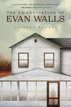 The Emancipation of Evan Walls, Paperback/Jeffrey Blount