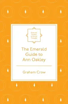 The Emerald Guide to Ann Oakley, Paperback/***