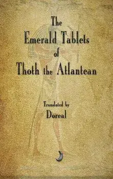 The Emerald Tablets of Thoth The Atlantean, Hardcover/Doreal