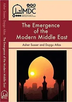 The Emergence of the Modern Middle East, Paperback/Asher Susser