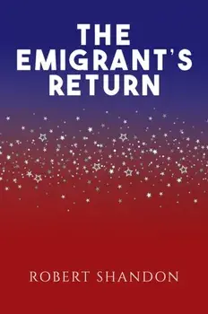 The Emigrant's Return, Paperback/Robert Shandon