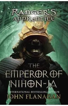 The Emperor of Nihon-Ja: Book 10 - John Flanagan