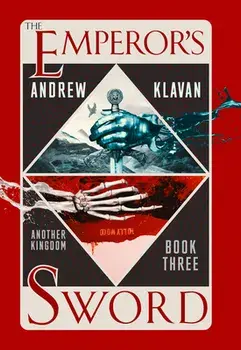 The Emperor's Sword: Another Kingdom Book 3, Paperback/Andrew Klavan