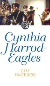 The Emperor. The Morland Dynasty, Book 11, Paperback/Cynthia Harrod-Eagles