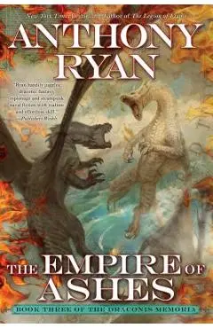 The Empire of Ashes - Anthony Ryan