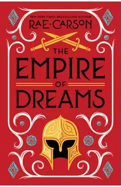 The Empire of Dreams - Rae Carson