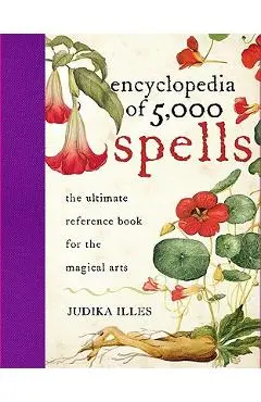 The Encyclopedia of 5000 Spells - Judika Illes