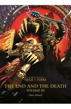 The End and the Death: Volume III - Dan Abnett