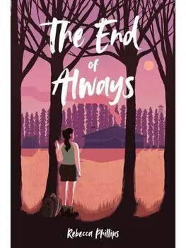 The End of Always, Paperback/Rebecca Phillips