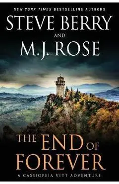 The End of Forever - Steve Berry