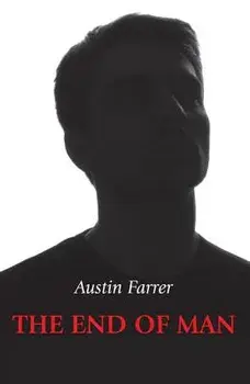 The End of Man, Paperback/Austin Farrer