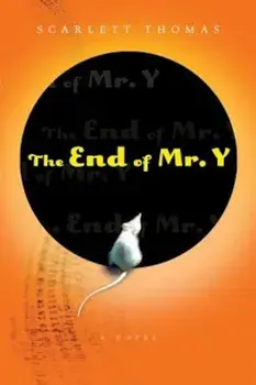 The End of Mr. Y, Paperback/Scarlett Thomas