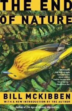 The End of Nature - Bill Mckibben