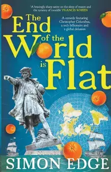 The End of the World Is Flat, Paperback/Simon Edge