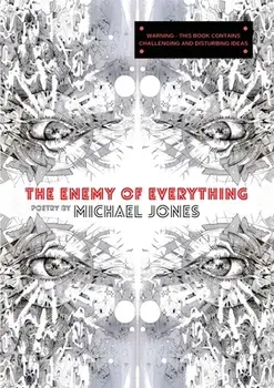 The Enemy of Everything, Paperback/Michael Jones