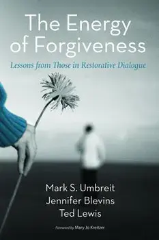 The Energy of Forgiveness, Paperback/Mark S. Umbreit