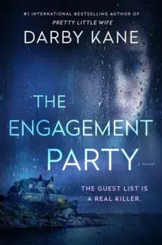 The Engagement Party. A Novel, Paperback/Darby Kane