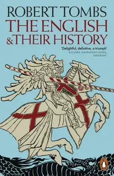 The English and their History. Updated with two new chapters, Paperback/Robert Tombs
