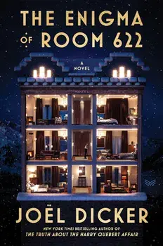 The Enigma of Room 622, Hardcover/Joël Dicker