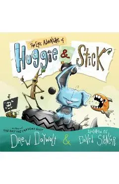 The Epic Adventures of Huggie & Stick - Drew Daywalt