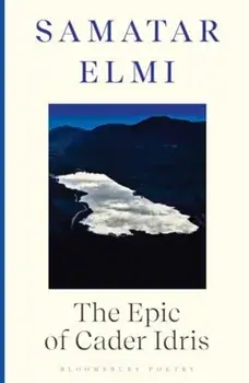 The Epic of Cader Idris, Paperback/Samatar Elmi