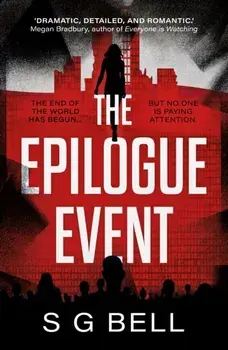 The Epilogue Event, Paperback/S G Bell