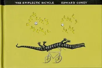The Epiplectic Bicycle, Hardcover/Edward Gorey