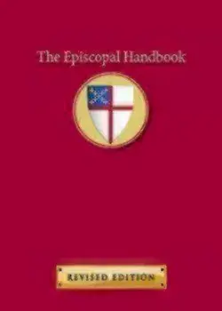 The Episcopal Handbook, Paperback/Morehouse Publishing