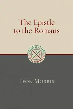 The Epistle to the Romans, Paperback/Leon Morris