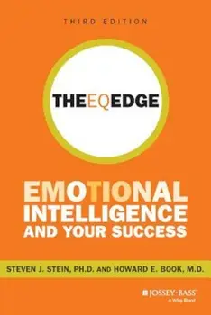 The EQ Edge: Emotional Intelligence and Your Success, Paperback/Steven J. Stein