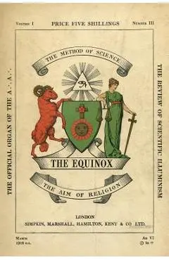 The Equinox: Keep Silence Edition, Vol. 1, No. 3 - Aleister Crowley