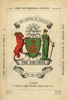 The Equinox: Keep Silence Edition, Vol. 1, No. 7, Hardcover/Aleister Crowley