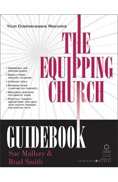 The Equipping Church Guidebook: Your Comprehensive Resource - Sue Mallory