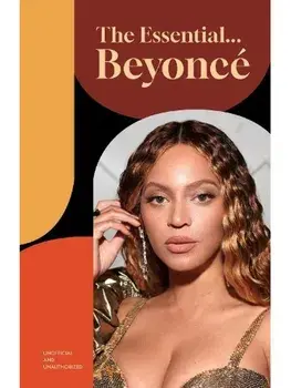 The Essential... Beyonce, Hardback/Anna Pointer