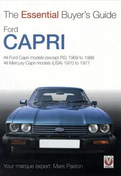 The Essential Buyers Guide Ford Capri, Paperback/Mark Paxton