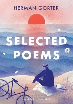 The Essential Gorter 2 - Selected Poems, Paperback/Herman Gorter