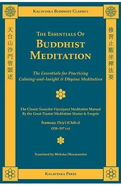 The Essentials of Buddhist Meditation - Shramana Zhiyi