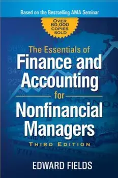 The Essentials of Finance and Accounting for Nonfinancial Managers, Paperback/Edward Fields