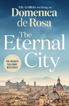 The Eternal City, Paperback/Domenica De Rosa